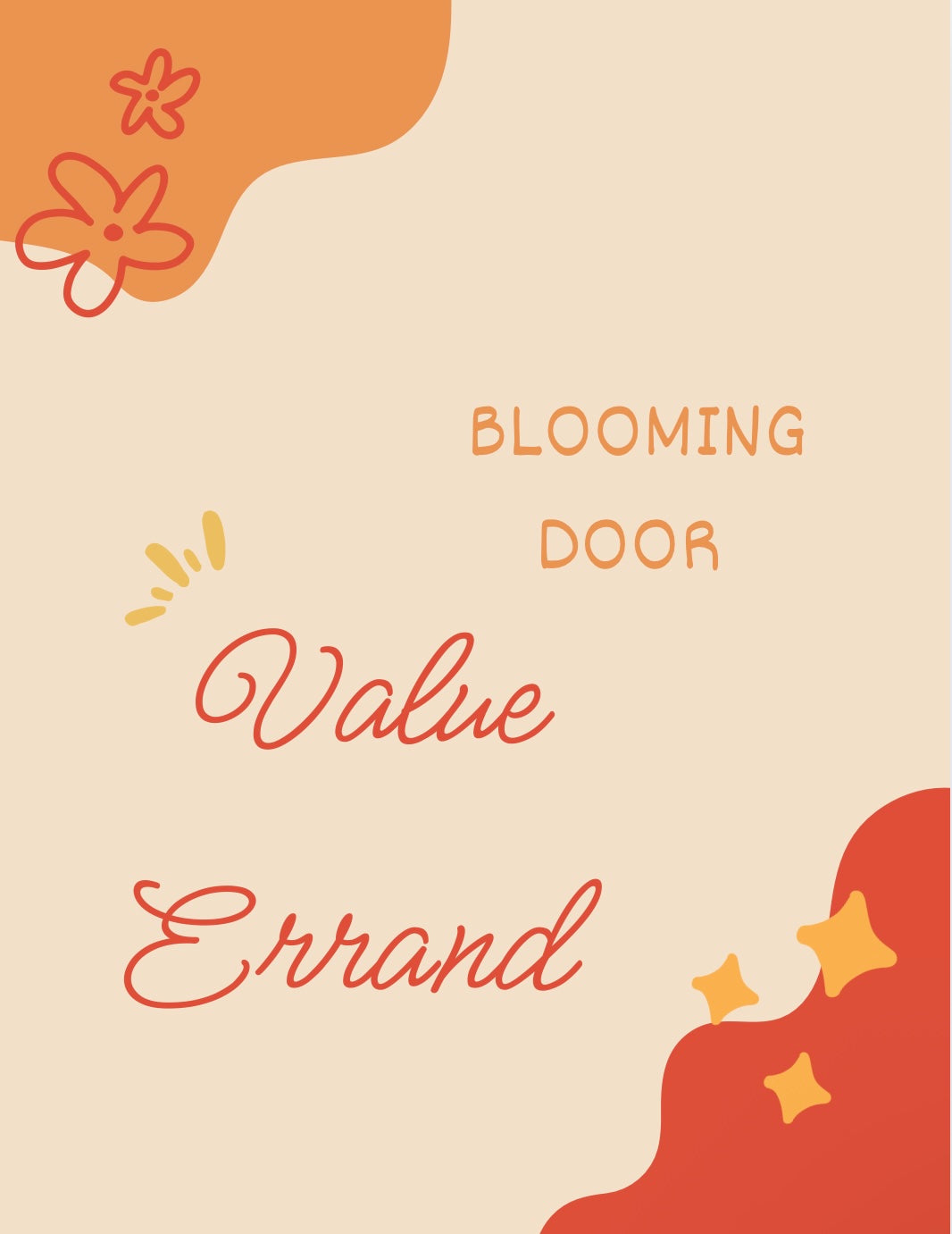 Blooming Door Value Errand