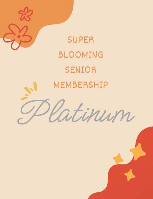 Super Blooming Senior Membership- (Non-Community) Platinum Door